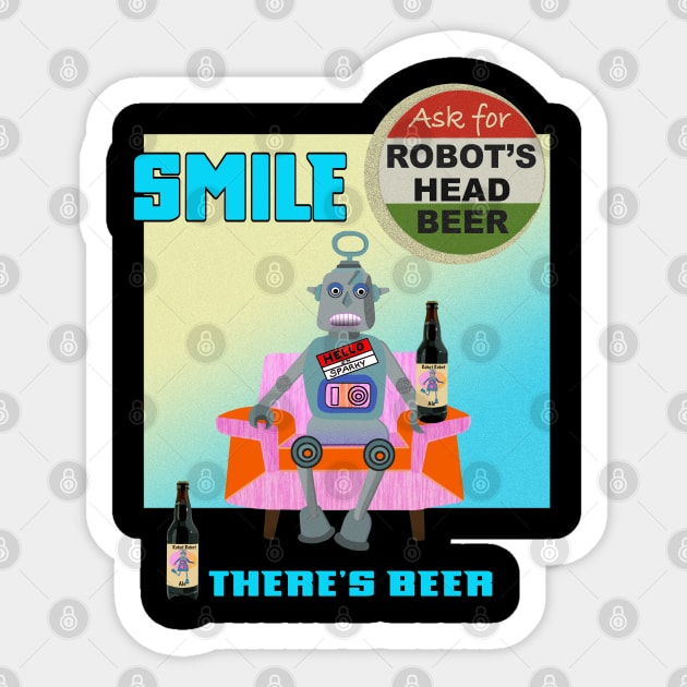 Smile There's Beer Sticker by Lynndarakos